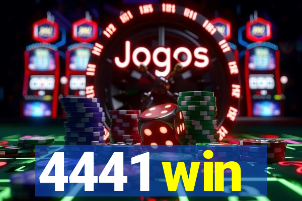 4441 win
